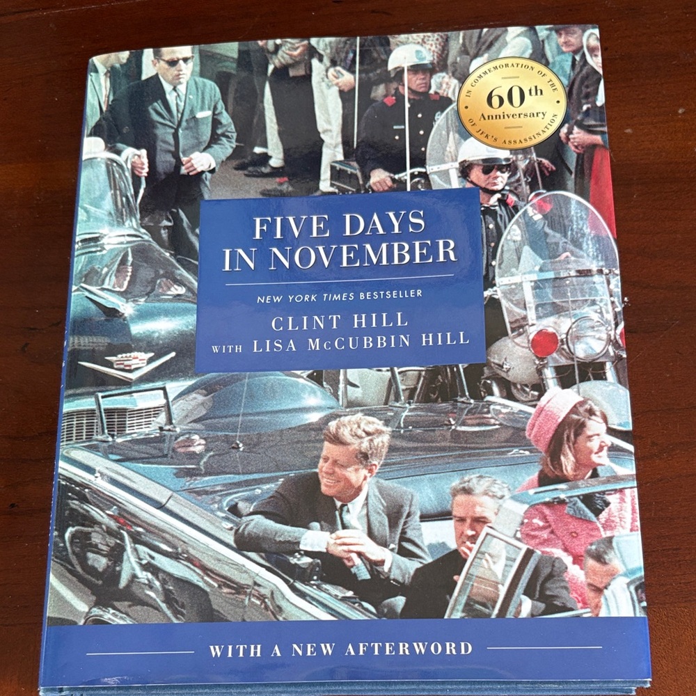 Five Days in November Book, by Clint Hill, great condition, book jacket